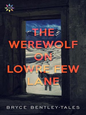 cover image of The Werewolf on Lowre Few Lane